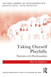 Taking Oneself Playfully: Narrative of a Psychoanalyst book cover
