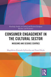 Consumer Engagement in the Cultural Sector: Museums and Science Centres book cover