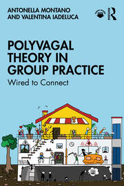 Polyvagal Theory in Group Practice: Wired to Connect book cover
