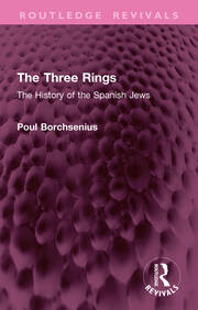 The Three Rings: The History of the Spanish Jews book cover