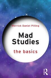 Mad Studies: The Basics book cover