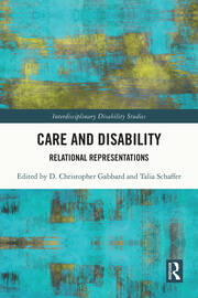 Care and Disability: Relational Representations book cover