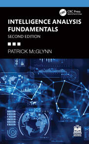 Intelligence Analysis as Discovery 【jk1】 Intelligence Analysis Fundamentals - 2nd Edition - Patrick McGlynn - R