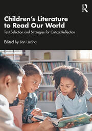 Children’s Literature to Read Our World: Text Selection and Strategies for Critical Reflection book cover