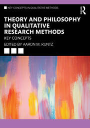 Theory and Philosophy in Qualitative Research Methods: Key Concepts book cover