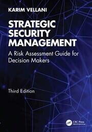 Strategic Security Management: A Risk Assessment Guide for Decision Makers book cover