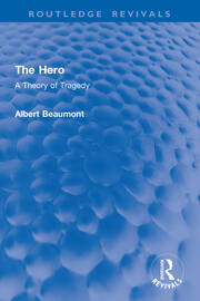 The Hero: A Theory of Tragedy book cover