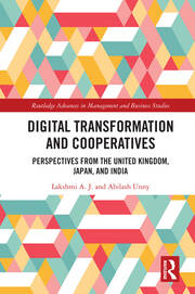 Digital Transformation and Cooperatives: Perspectives from the United Kingdom, Japan, and India book cover
