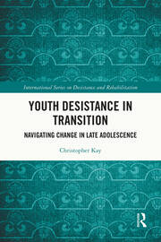 Youth Desistance in Transition: Navigating Change in Late Adolescence book cover