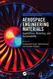 Aerospace Engineering Materials: Applications, Modelling, and Sustainability book cover
