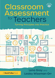Classroom Assessment for Teachers: Turning Principles into Practice book cover