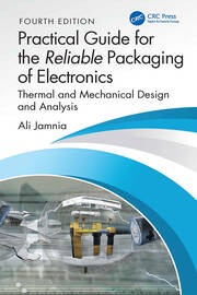 Practical Guide for the Reliable Packaging of Electronics: Thermal and Mechanical Design and Analysis book cover