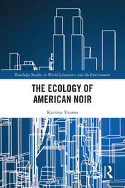 The Ecology of American Noir book cover