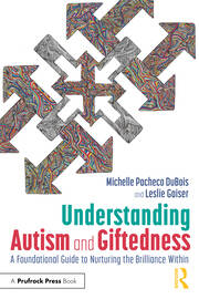 Understanding Autism and Giftedness: A Foundational Guide to Nurturing the Brilliance Within book cover