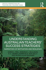 Understanding Australian Teachers’ Success Strategies: Narratives of Motivation and Resilience book cover