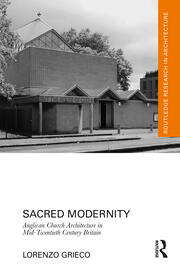 Sacred Modernity: Anglican Church Architecture in Mid-Twentieth Century Britain book cover
