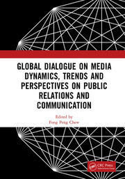Global Dialogue on Media Dynamics, Trends and Perspectives on Public Relations and Communication: Proceedings of the International Conference on Public Relations and Media Communication, (PRMC 2024), June 28-30, 2024, Beijing, China book cover