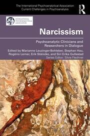 Narcissism: Psychoanalytic Clinicians and Researchers in Dialogue book cover