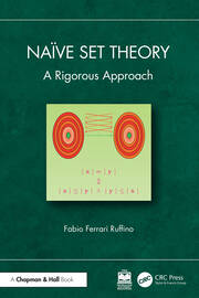 Naïve Set Theory: A Rigorous Approach book cover