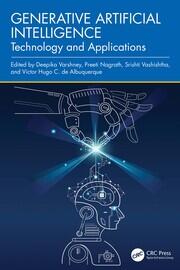 Generative Artificial Intelligence: Technology and Applications book cover