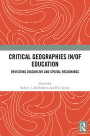 Critical Geographies in/of Education: Revisiting Discursive and Spatial Reckonings book cover