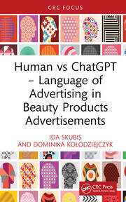 Human vs ChatGPT – Language of Advertising in Beauty Products Advertisements book cover