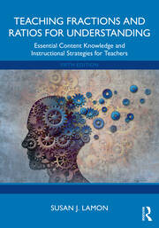 Teaching Fractions and Ratios for Understanding: Essential Content Knowledge and Instructional Strategies for Teachers book cover