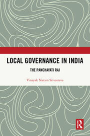Local Governance in India: The Panchayati Raj book cover