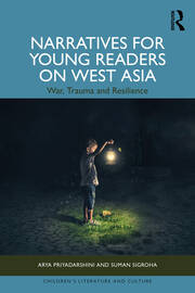 Narratives for Young Readers on West Asia: War, Trauma and Resilience book cover