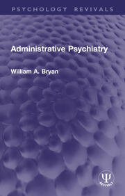 Administrative Psychiatry book cover