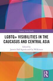 LGBTQ+ Visibilities in the Caucasus and Central Asia book cover