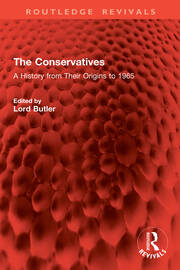 The Conservatives: A History from Their Origins to 1965 book cover