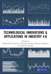 Technological Innovations & Applications in Industry 4.0 book cover