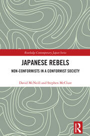 Japanese Rebels: Non-conformists in a Conformist Society book cover