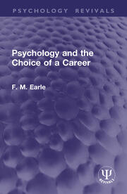 Psychology and the Choice of a Career book cover
