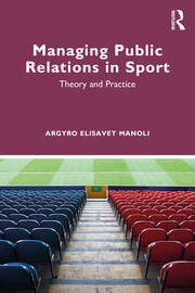 Managing Public Relations in Sport: Theory and Practice book cover