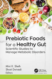 Prebiotic Foods for a Healthy Gut: Scientific Studies to Manage Metabolic Disorders book cover