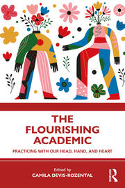 The Flourishing Academic: Practicing with our Head, Hand, and Heart book cover
