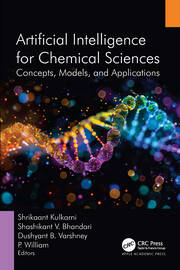 Artificial Intelligence for Chemical Sciences: Concepts, Models, and Applications book cover