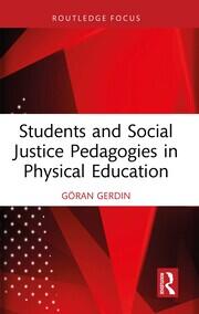 Students and Social Justice Pedagogies in Physical Education book cover