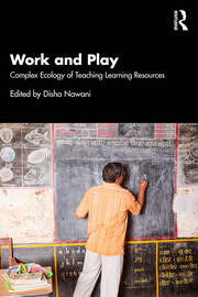 Work and Play: Complex Ecology of Teaching Learning Resources book cover