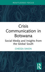 Crisis Communication in Botswana: Social Media and Insights from the Global South book cover