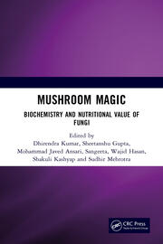 Mushroom Magic: Biochemistry and Nutritional Value of Fungi book cover