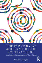 The Psychology and Practice of Contracting: For Coaches, Consultants, and Their Clients book cover