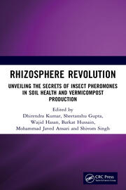 Rhizosphere Revolution: Unveiling the Secrets of Insect Pheromones in Soil Health and Vermicompost Production book cover