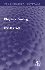 Play is a Feeling book cover