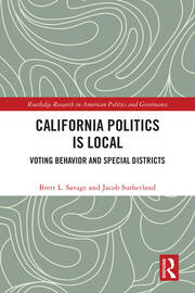 California Politics Is Local: Voting Behavior and Special Districts book cover