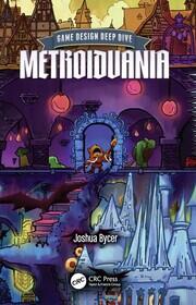 Game Design Deep Dive: Metroidvania book cover