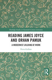 Reading James Joyce and Orhan Pamuk: A Modernist Bildung at Work book cover
