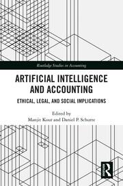 Artificial Intelligence and Accounting: Ethical, Legal, and Social Implications book cover